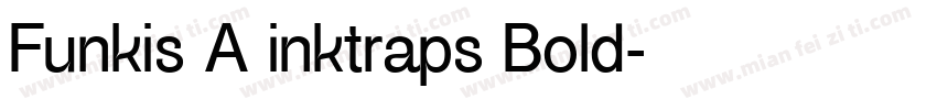 Funkis A inktraps Bold字体转换